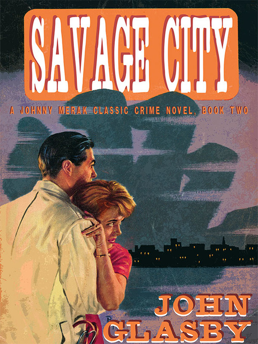 Title details for Savage City by John Glasby - Available